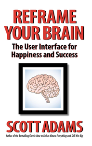 Reformulez votre mentalité - Livre broché |   Livre de motivation sur la pensée positive, le bonheur et le succès par Scott Adams (Vente en gros) - Product Image 2