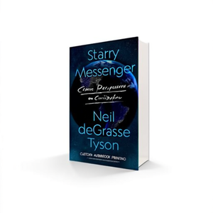 Starry Messenger: Cosmic Perspectives on Civilisation by Author Neil deGrasse Tyson Custom Hardcover <b>Book</b> Printing - Product Image 2