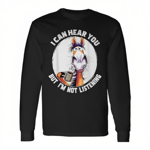 T-shirt a maniche lunghe I Can Hear You But I'm Not Listening Horse Coffee, girocollo, unisex, per adulti, stampa digitale, promozionale - Product Image 3