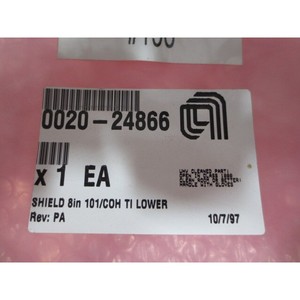 AMAT 0020-24866 SHIELD 8 101 COH TI LOWER, 109767 - Equipo y Piezas de Semiconductores de Confianza de Global Legacy Semiconductor - Product Image 1