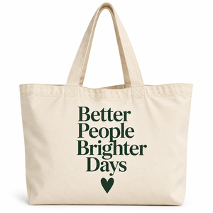 กระเป๋าผ้าแคนวาสแบบกำหนดเอง Better People Brighter Days พร้อมดีไซน์ลายหัวใจแบบมินิมอลสำหรับการเดินทางในทุกฤดูกาล - Product Image 1
