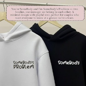 Ensemble de sweats à capuche personnalisés pour couples, broderie assortie, coton lourd, style minimaliste, sweats à capuche « Somebody Somebody Problem » pour couples - Product Image 3
