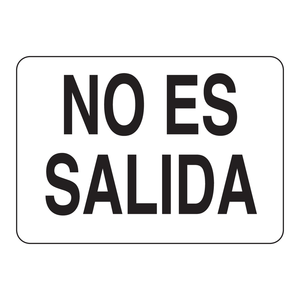 Panneau de signalisation de sécurité en PVC « Brady No Es Salida » (Interne/Extérieur) - Product Image 1