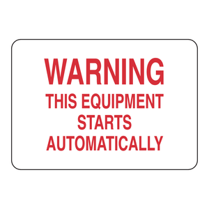 Señal de Advertencia para Equipos de Arranque Automático Brady - Señal de Tráfico Duradera de PVC/Aluminio para Seguridad Industrial y de Laboratorio - Product Image 3