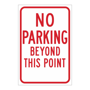 Señal de Metal Brady de Prohibido Estacionar por Encima de Este Punto, 18x12 Pulgadas, Control de Tráfico - Product Image 3