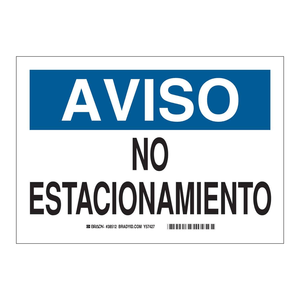 Señal de Prohibición de Estacionamiento Brady AVISO en Español, Señal de Prohibición de Estacionamiento para Interiores/Exteriores de PVC - Product Image 1