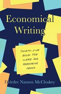 Escritura económica: treinta y cinco reglas para una prosa clara y convincente, guía de economía y finanzas para adultos - Product Image 3
