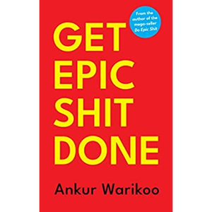 Obtenez un livre relié personnalisé avec la phrase « Get Epic Shit Done » par l'auteur Ankur Warikoo - Product Image 1