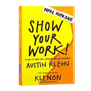 Muestra tu Trabajo! Impresión de Libros Personalizados con Tapa Blanda por el Autor Austin Kleon - Product Image 2