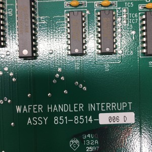 ASML/SVG 851-8514-006 Wafer Handler Interrupt PCB - อุปกรณ์และอะไหล่เซมิคอนดักเตอร์ระดับโลกที่เชื่อถือได้ - Product Image 1
