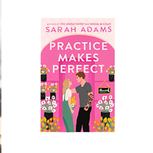 Practice Makes Perfect by Author Sarah Adams <b>Paperback</b> Custom Softcover <b>Book</b> Printing - Product Image 2