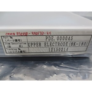 ÉLECTRODE SUPÉRIEURE TEL ES1810-221470-24, CRISTAL - Équipements et pièces semi-conducteurs de confiance à l'échelle mondiale chez - Product Image 1