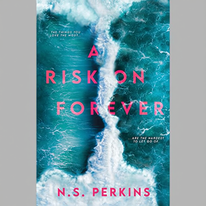 A Risk On Forever de la autora NS Perkins, libro de bolsillo con tapa blanda personalizada, impresión de libros - Product Image 3