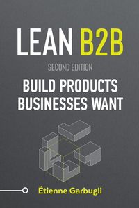 Lean B2B par Étienne Garbugli, livre broché anglais sur le développement client et le succès des startups - Product Image 3