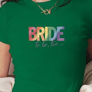 <b>BRIDE</b> with rainbow gradient women's fashion short <b>t</b>-<b>shirt</b> - Product Image 2