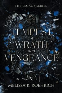 Tempête de rage et de vengeance, série The Legacy de Melissa K. Roehrich.. (Vente en gros) - Product Image 1