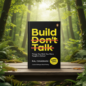 Build, Don't Talk, del autor Raj Shamani, impresión de libros de tapa blanda personalizados - Product Image 3