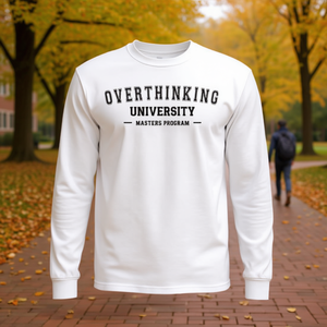 Overthinking University Camiseta de manga larga Masters Program Unisex Cuello redondo Adulto Regreso a la escuela Graduación - Product Image 3