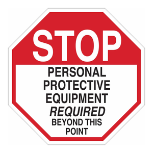 Señal de Advertencia Vertical de 18x18 Pulgadas, Impresa con Tecnología UV, con la Frase 'Brady STOP PPE Required', para Entradas de Laboratorios e Industrias - Product Image 1