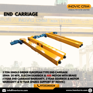 Chariot d'extrémité à poutre simple INOVIC Série Européenne – Capacité de 1 à 10 tonnes, portée de 14 à 20 mètres avec boîte de vitesses ELECON - Product Image 3