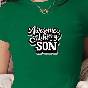 Impressionnant comme mon fils t-shirt court mode femme - Product Image 1