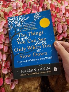 the things you can see only when you slow <b>down</b> By Haemin Sunim English Peperback Book Bestselling Mindfulness Book - Product Image 5