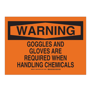 Señal de Advertencia de Manipulación de Productos Químicos Brady PVC: Se Requieren Gafas Protectoras y Guantes para Laboratorios - Product Image 3