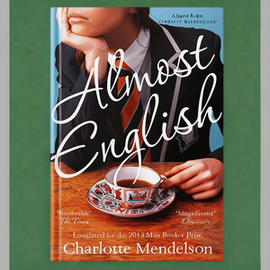 Presque anglais par l'auteur Charlotte Mendelson, impression de livre à couverture souple personnalisée - Product Image 2