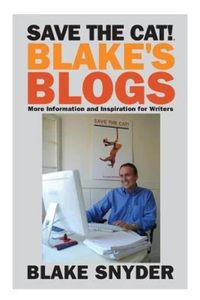 ¡Salva al gato! Blogs de Blake de Blake Snyder, Libro en Inglés, Formato Paperback, Escritura de Guiones y Estructura de Cuentos - Product Image 3