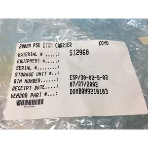 KOYO DOMBQN9210103 200MM PSK ETCH CARRIER WAFER - อุปกรณ์และชิ้นส่วนเซมิคอนดักเตอร์ระดับโลกที่เชื่อถือได้ - Product Image 5
