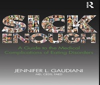 Livre « Sick Enough » en édition brochée par Jennifer Gaudiani, guide de référence sur les troubles alimentaires, les soins médicaux et la récupération
