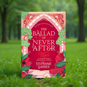 La Ballade de Never After (Couverture Rouge) par l'auteur Stephanie Garber, impression de livre broché personnalisé à couverture souple - Product Image 3