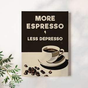 Impression sur toile pour cuisine, impressions de slogans sur le café, plus d'espresso moins de dépresso, décoration murale moderne pour boissons - Product Image 1