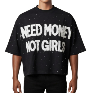 Oversized Men's Black T-Shirt With White Letter Print "Need Money Not Girls" Street Style Short Sleeve O-Neck Jersey Fit - Product Image 1