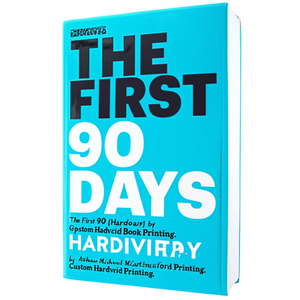 90 วันแรก (ปกแข็ง) โดยผู้เขียน ไมเคิล วัตคินส์ การพิมพ์หนังสือปกแข็งแบบกำหนดเอง - Product Image 2