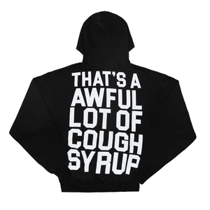 Nouveau sweat à capuche pour homme en coton 100% respirant, coupe ample, broderie 3D, effet délavé, très populaire : THAT'S AWFUL LOT COUGH SYRUP - Product Image 4