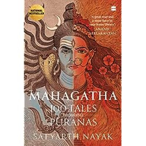 Mahagatha: 100 Tales from the Puranas by Author Satyarth Nayak <b>Paperback</b> Custom Softcover <b>Book</b> Printing - Product Image 1
