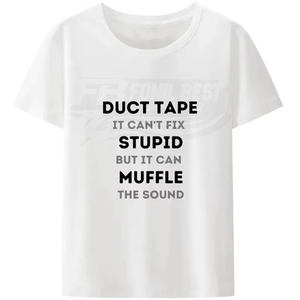 La cinta adhesiva no puede arreglar la estupidez, pero puede atenuar el sonido. Camiseta unisex divertida y transpirable de algodón para verano, estilo streetwear, para mujeres y hombres. - Product Image 2