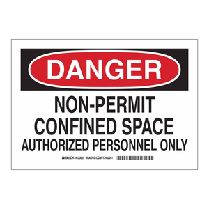 Señal de Advertencia de Seguridad de PVC para Espacios Confinados Brady Danger - Solo Personal Autorizado, Interior/Exterior - Product Image 2