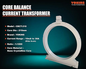 หม้อแปลงกระแสแบบแกนกลาง YOKINS CBCT-210 เส้นผ่านศูนย์กลาง 210 มม. |   แกนนาโนคริสตัลไลน์ |   ช่วงการใช้งานกว้าง 10mA-30A |   อัตราส่วน 1:1000 - Product Image 2