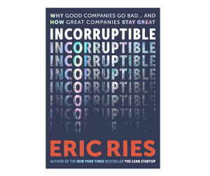 Incorruptible — Un guide puissant sur les raisons pour lesquelles les entreprises échouent, la défaillance de l'éthique et ce qui permet aux grandes entreprises de perdurer (Vente en gros) - Product Image 2