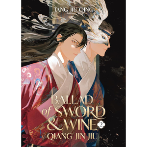 Ballad of Sword and Wine: Qiang Jin Jiu (Novel) Vol. 2 by Author Tang Jiu Qing <b>Paperback</b> Custom Softcover <b>Book</b> Printing - Product Image 1