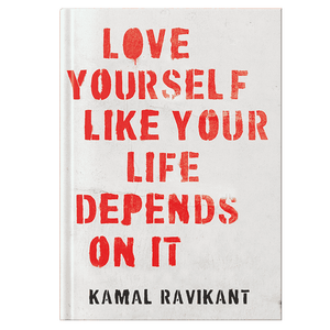 Love <b>Yourself</b> Like Your Life Depends on It by Author Kamal Ravikant Paperback Custom Softcover Book Printing - Product Image 1