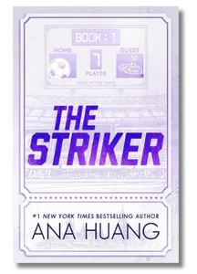 หนังสือเดอะ สไตรเกอร์ โดยอานา หวง หนังสือปกอ่อน หนังสือเรื่องราวความรักเกี่ยวกับกีฬา นวนิยายขายดี - Product Image 2