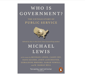 ¿Quién es el Gobierno? Una exploración reveladora sobre el servicio público, el poder y los hombres detrás del gobierno (Suministro al por mayor) - Product Image 1
