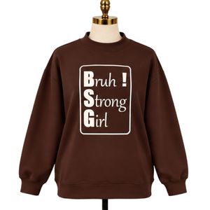 <b>Womens</b> Espresso Brown Oversized <b>Sweatshirt</b> <b>White</b> Strong Girl Graphic Print Crew Neck Long Sleeve Casual Streetwear Pullover Top - Product Image 1