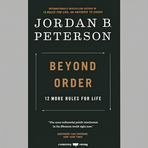 หนังสือ "Beyond Order" โดยผู้เขียนจอร์แดน บี. ปีเตอร์สัน" พิมพ์ปกอ่อนแบบกำหนดเอง - Product Image 2