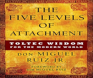 Cinq niveaux d'attachement par Jr. Ruiz, Don Miguel, livre broché en anglais, livre sur la pleine conscience et la sagesse - Product Image 2