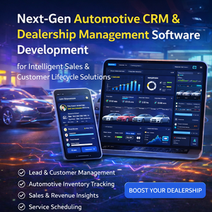 Next-Gen AI-Driven Automotive CRM and Dealership Management <b>Software</b> Development for Intelligent Mobility Ecosystems - Product Image 1