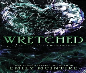 Wretched โดย เอมิลี่ แมคไคน์ไทร์ หนังสือปกอ่อนภาษาอังกฤษ หนังสือรักโรแมนติกแนวดาร์กที่ขายดีที่สุด - Product Image 3